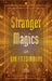 Stranger Magics by Fitzsimmons, Ash