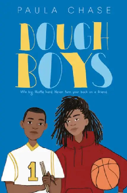 Dough Boys by Paula Chase