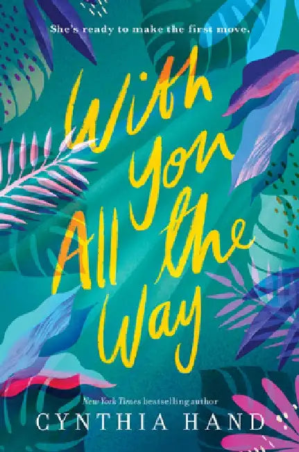 With You All the Way by Cynthia Hand