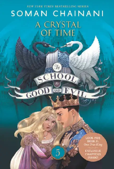 The School for Good and Evil #5: A Crystal of Time by Soman Chainani