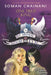 The School for Good and Evil #6: One True King by Soman Chainani