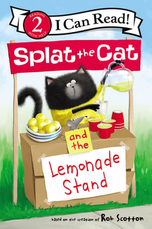 Splat the Cat and the Lemonade Stand by Rob Scotton