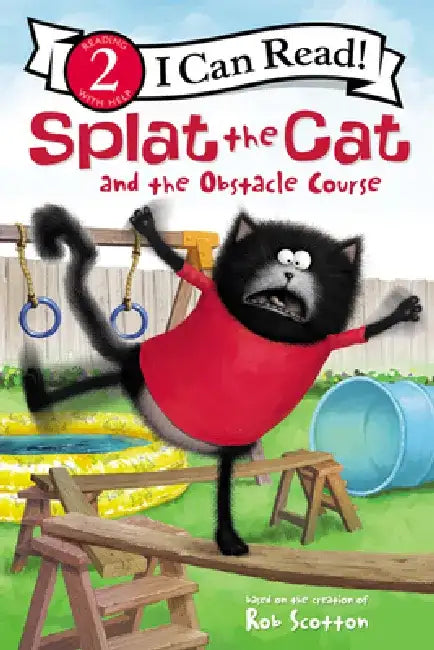 Splat the Cat and the Obstacle Course by Rob Scotton