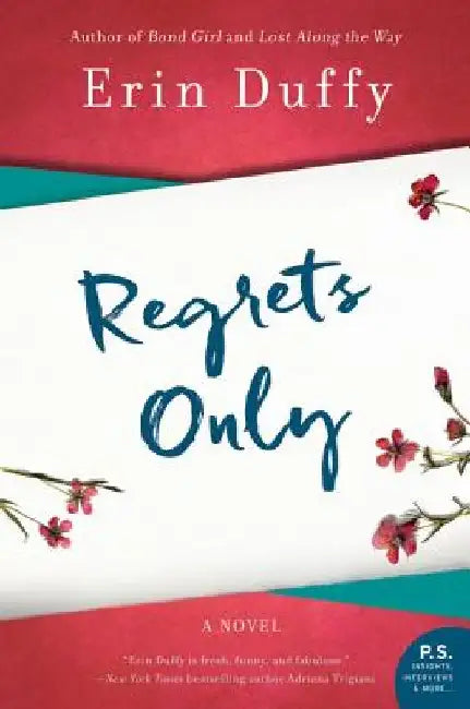 Regrets Only by Erin Duffy