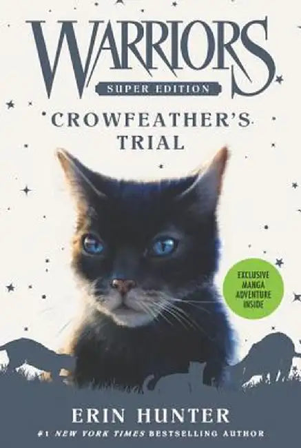 Warriors Super Edition: Crowfeather's Trial by Erin Hunter