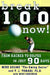 Break 100 Now: From Hacker to Golfer in Just 90 Days by Mike Adams