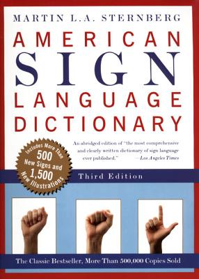 American Sign Language Dictionary-Flexi by Martin L. Sternberg