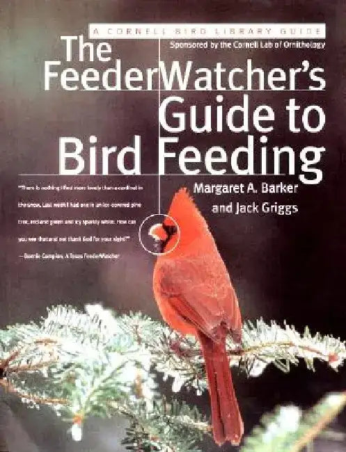 The Feederwatcher's Guide to Bird Feeding by Jack Griggs