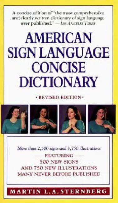 American Sign Language Concise Dictionary: Revised Edition by Martin L. Sternberg