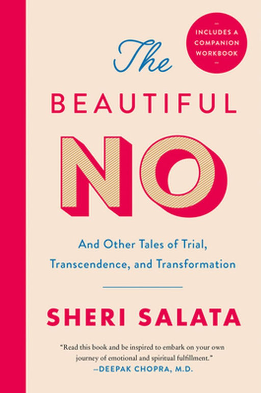 The Beautiful No: And Other Tales of Trial, Transcendence, and Transformation by Salata, Sheri