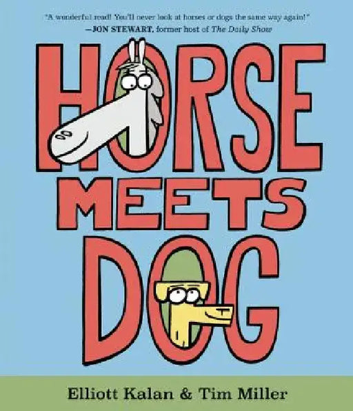 Horse Meets Dog by Elliott Kalan