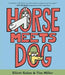 Horse Meets Dog by Elliott Kalan