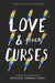 Love & Other Curses by Michael Thomas Ford