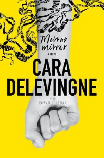 Mirror, Mirror by Cara Delevingne