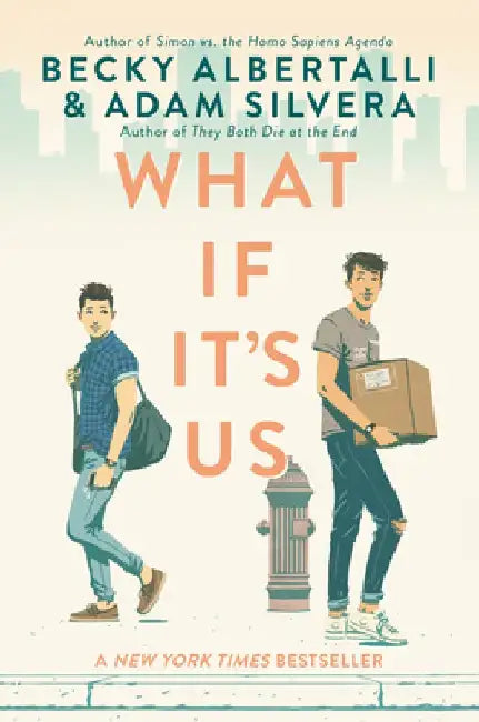 What If It's Us by Becky Albertalli
