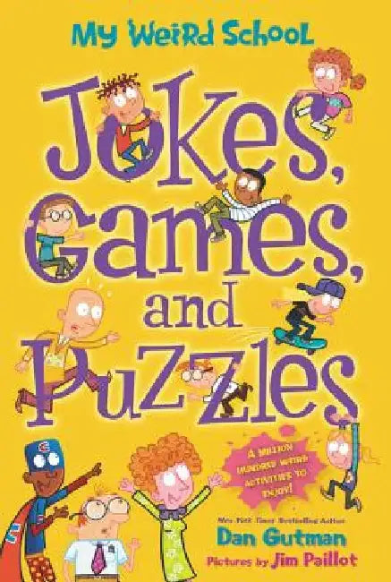 My Weird School: Jokes, Games, and Puzzles by Dan Gutman