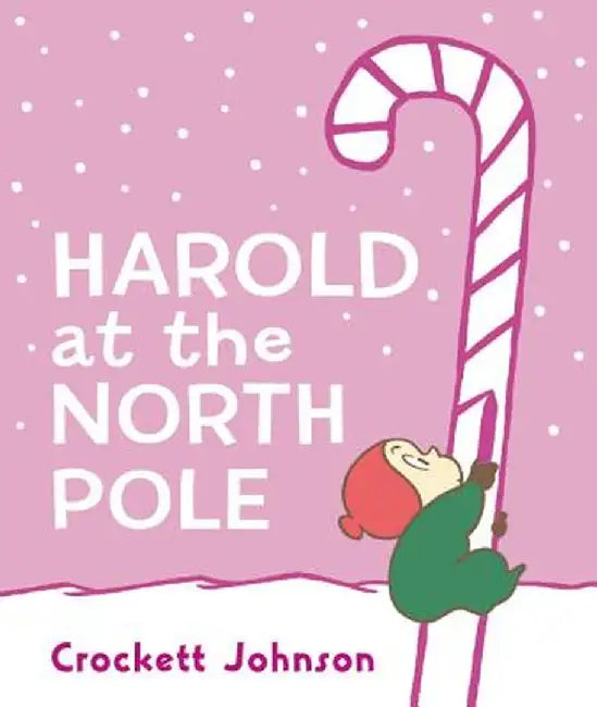 Harold at the North Pole Board Book by Crockett Johnson