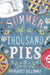 Summer of a Thousand Pies by Margaret Dilloway