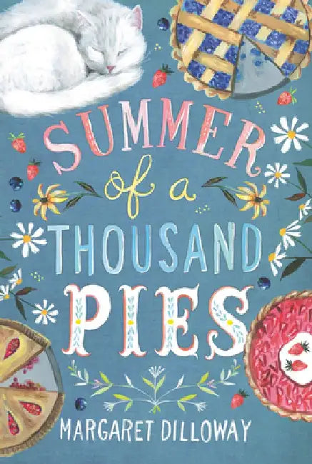 Summer of a Thousand Pies by Margaret Dilloway