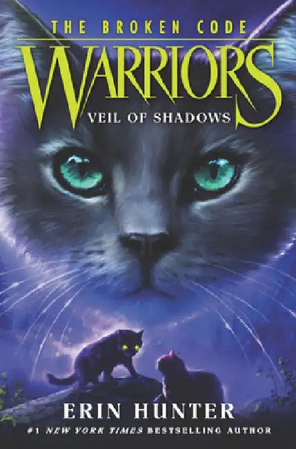 Warriors: The Broken Code: Veil of Shadows by Erin Hunter