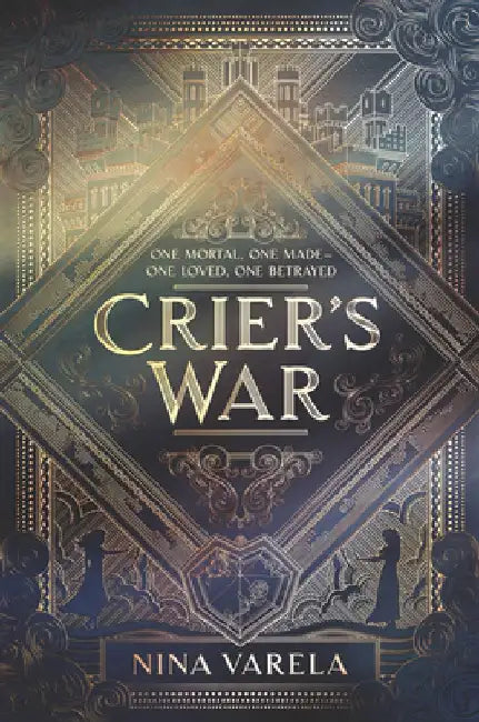 Crier's War by Nina Varela