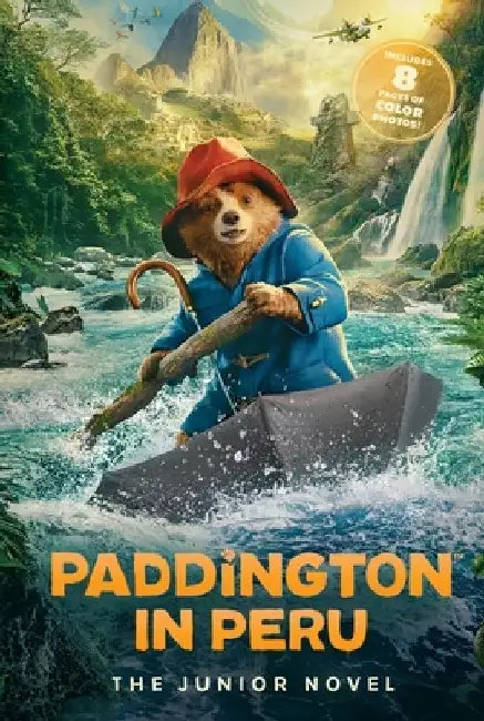 Paddington 3: The Junior Novel by Annie Wilson