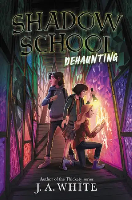 Shadow School #2: Dehaunting by J. a. White