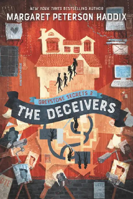 Greystone Secrets #2: The Deceivers by Margaret Peterson Haddix