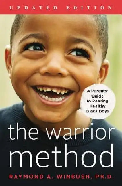 The Warrior Method, Updated Edition by Raymond Winbush