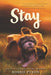 Stay by Bobbie Pyron