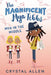 The Magnificent Mya Tibbs: Mya in the Middle by Crystal Allen