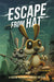 Escape from Hat by Adam Kline