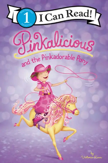 Pinkalicious and the Pinkadorable Pony by Victoria Kann