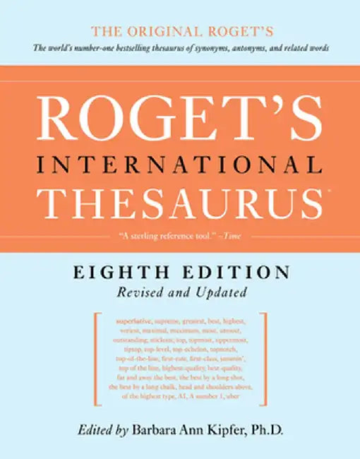 Roget's International Thesaurus, 8th Edition [thumb Indexed] by Barbara Ann Kipfer