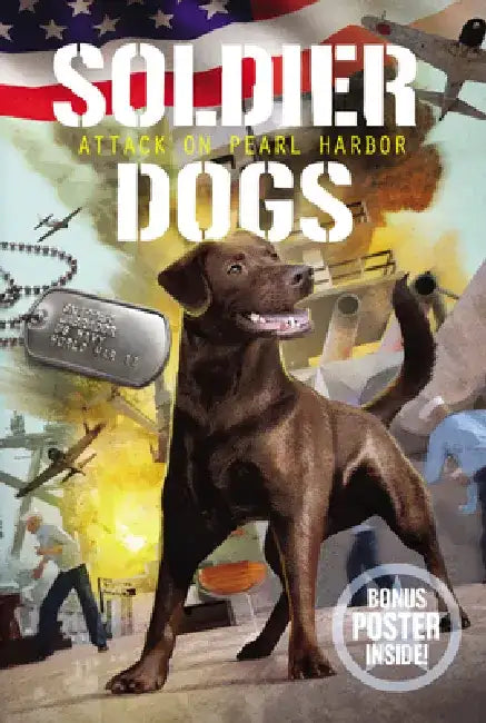 Soldier Dogs #2: Attack on Pearl Harbor by Marcus Sutter