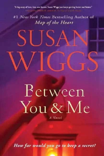 Between You and Me by Susan Wiggs