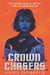 Crownchasers by Rebecca Coffindaffer