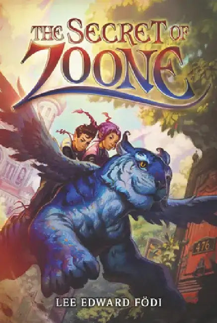 The Secret of Zoone by Lee Edward Fodi