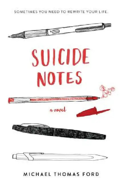 Suicide Notes by Michael Thomas Ford