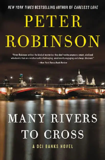 Many Rivers to Cross: A DCI Banks Novel by Peter Robinson