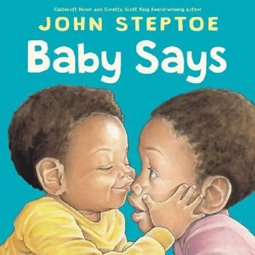 Baby Says by John Steptoe