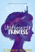 Undercover Princess by Connie Glynn