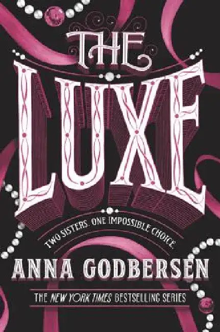 The Luxe by Anna Godbersen