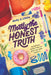 Mostly the Honest Truth by Jody J. Little