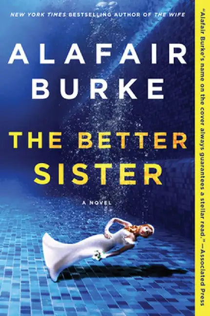The Better Sister by Alafair Burke