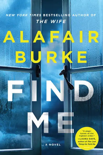 Find Me by Alafair Burke