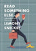 Read Something Else: Collected Dubious Wit and Wisdom by Lemony Snicket