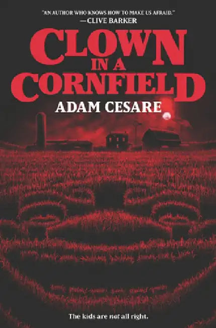 Clown in a Cornfield by Adam Cesare