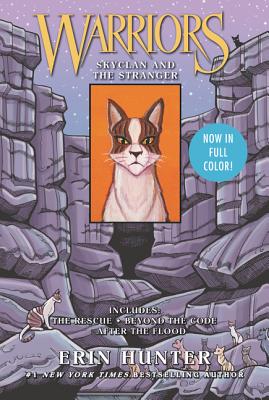 Warriors: Skyclan and the Stranger: 3 Full-Color Warriors Manga Books in 1! by Erin Hunter