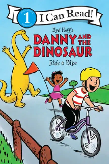 Danny and the Dinosaur Ride a Bike by Syd Hoff